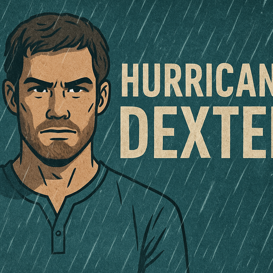🌀 Dexter: The Hurricane With a Quiet Smile and a Body Count (Storm #4 on the 2025 list—and he’s sharpening his path)