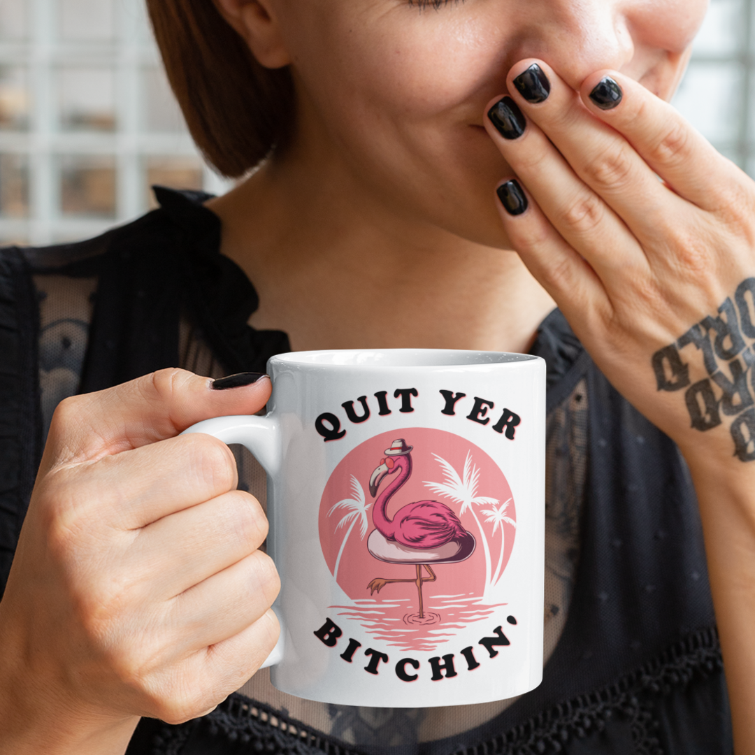 Quit yer bitchin flamingo 15 ounce ceramic coffee mug