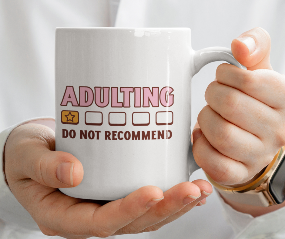 Adulting one star Do Not Recommend