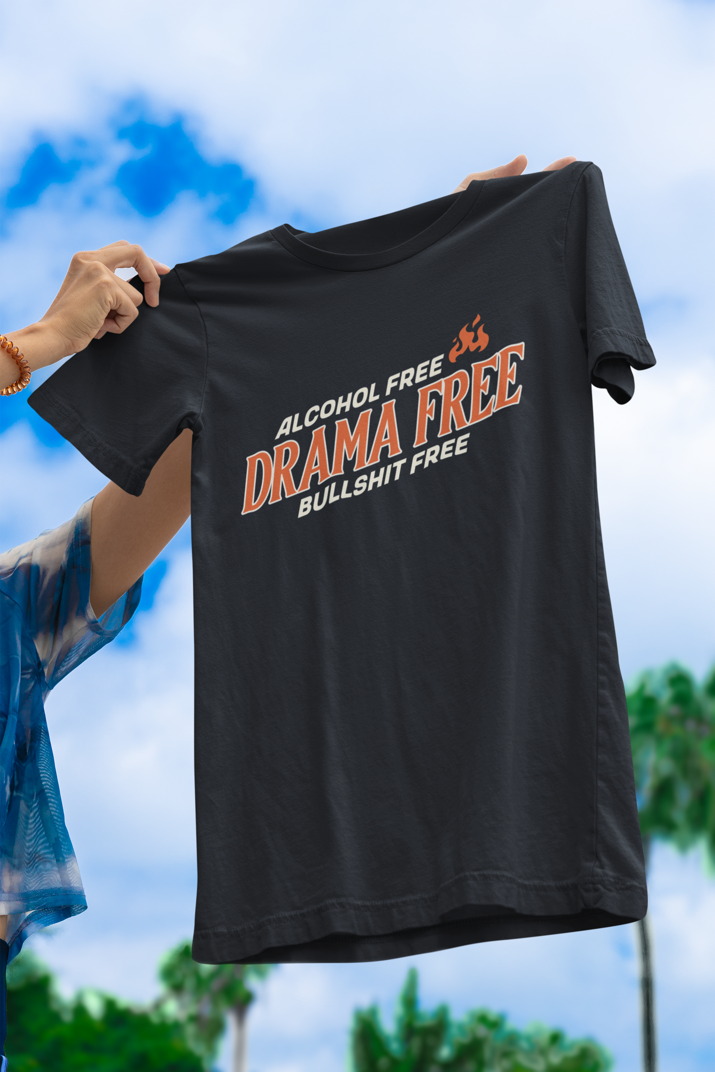 Alcohol Free, Drama Free, Bullsh*t Free Shirt & Mug | Funny Sobriety & No Drama Apparel