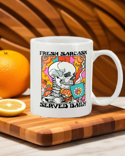 Fresh Sarcasm Served Daily  15 ounce ceramic mug