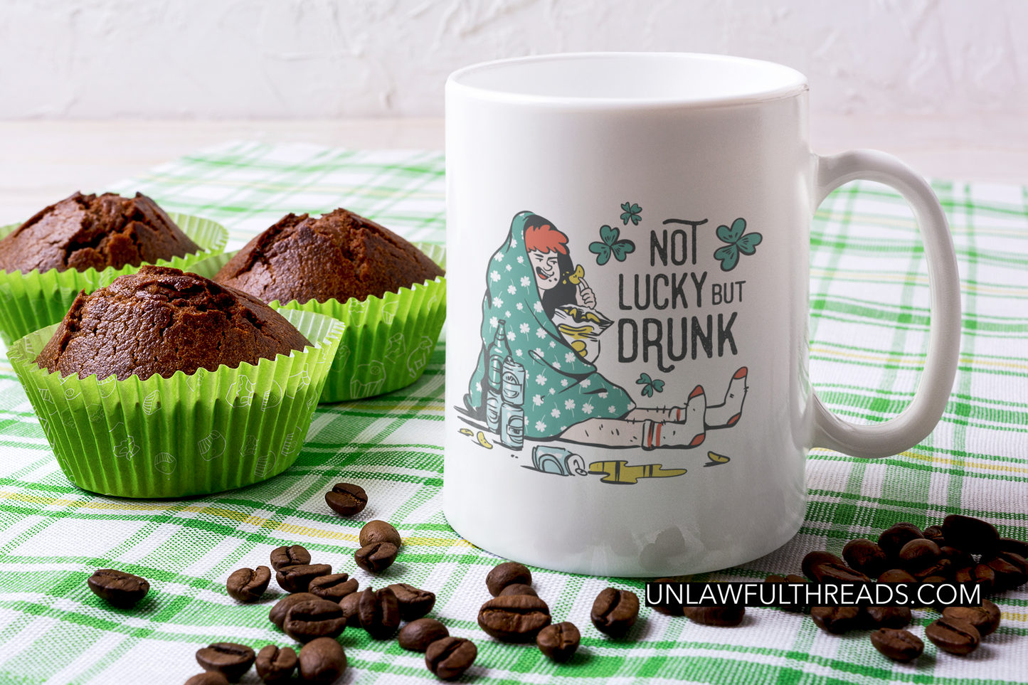 Not Lucky but Drunk shirts and mugs