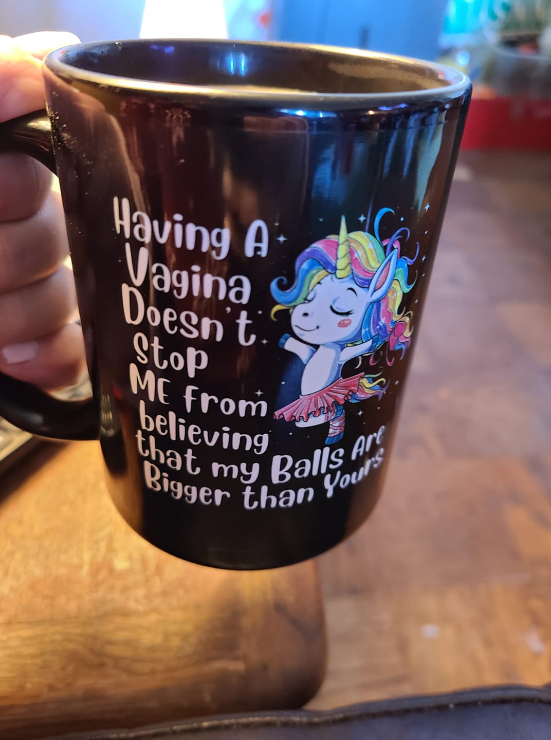 Funny Unicorn coffee mug - Having a Vagina doesn't stop me from having balls bigger than yours coffee mug15oz Mug