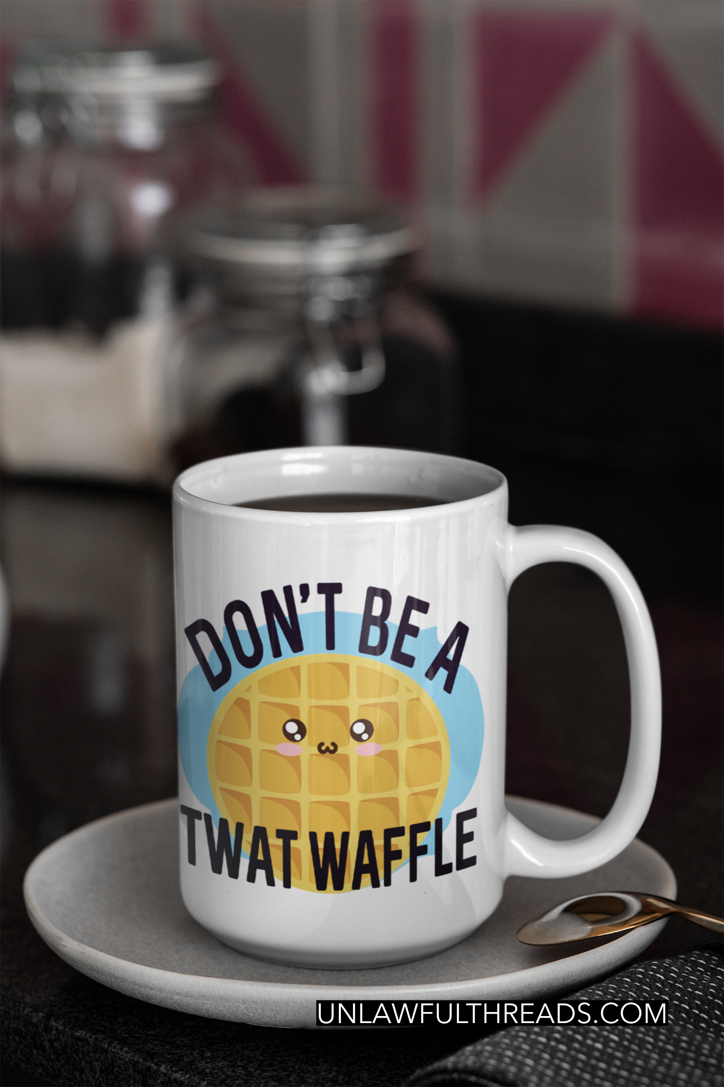 Don't Be A Tw*t Waffle coffee mug 15oz Ceramic Mug