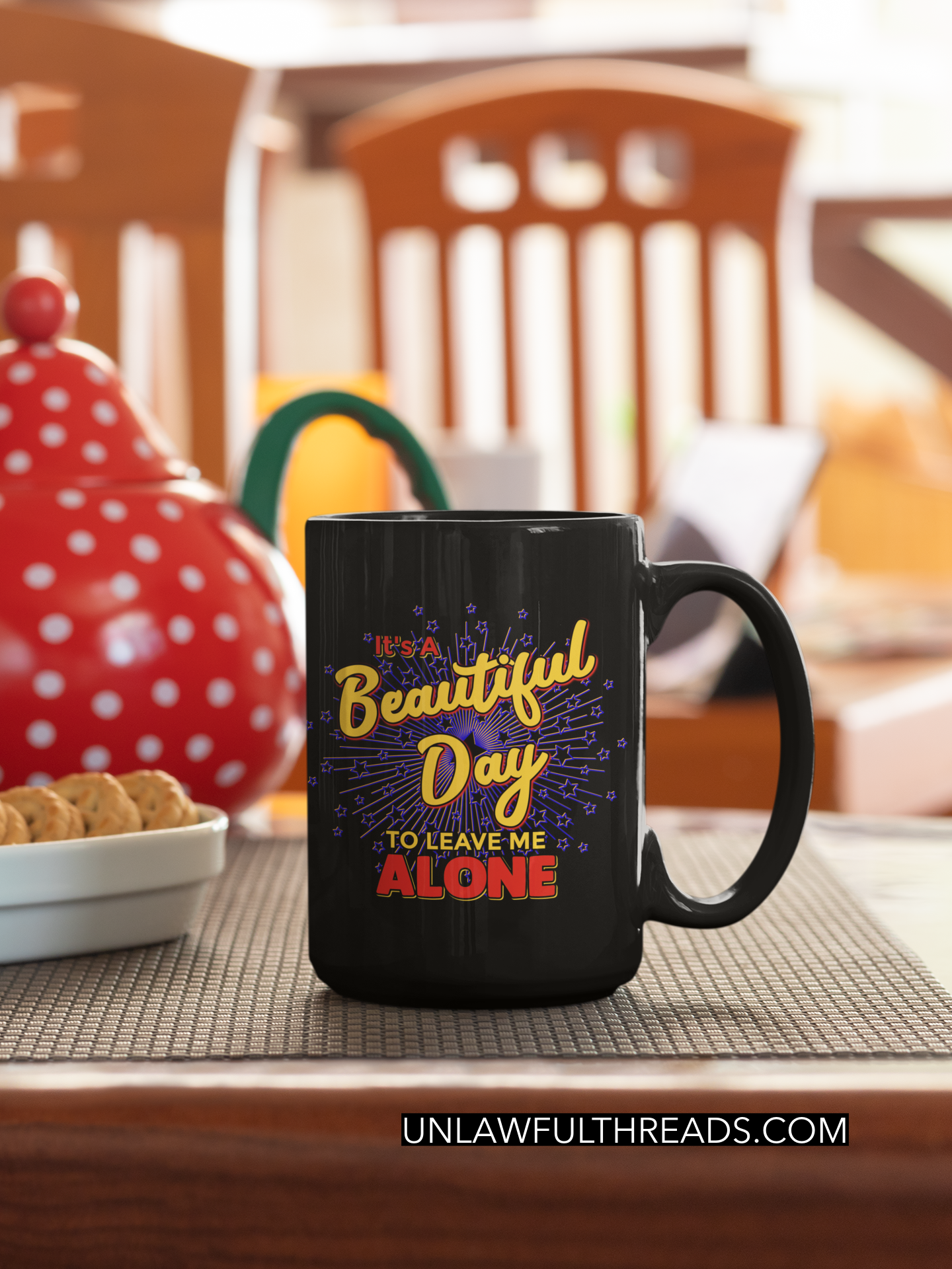 It's a Beautiful Day To Leave me Alone COFFEE 15 oz. mugs