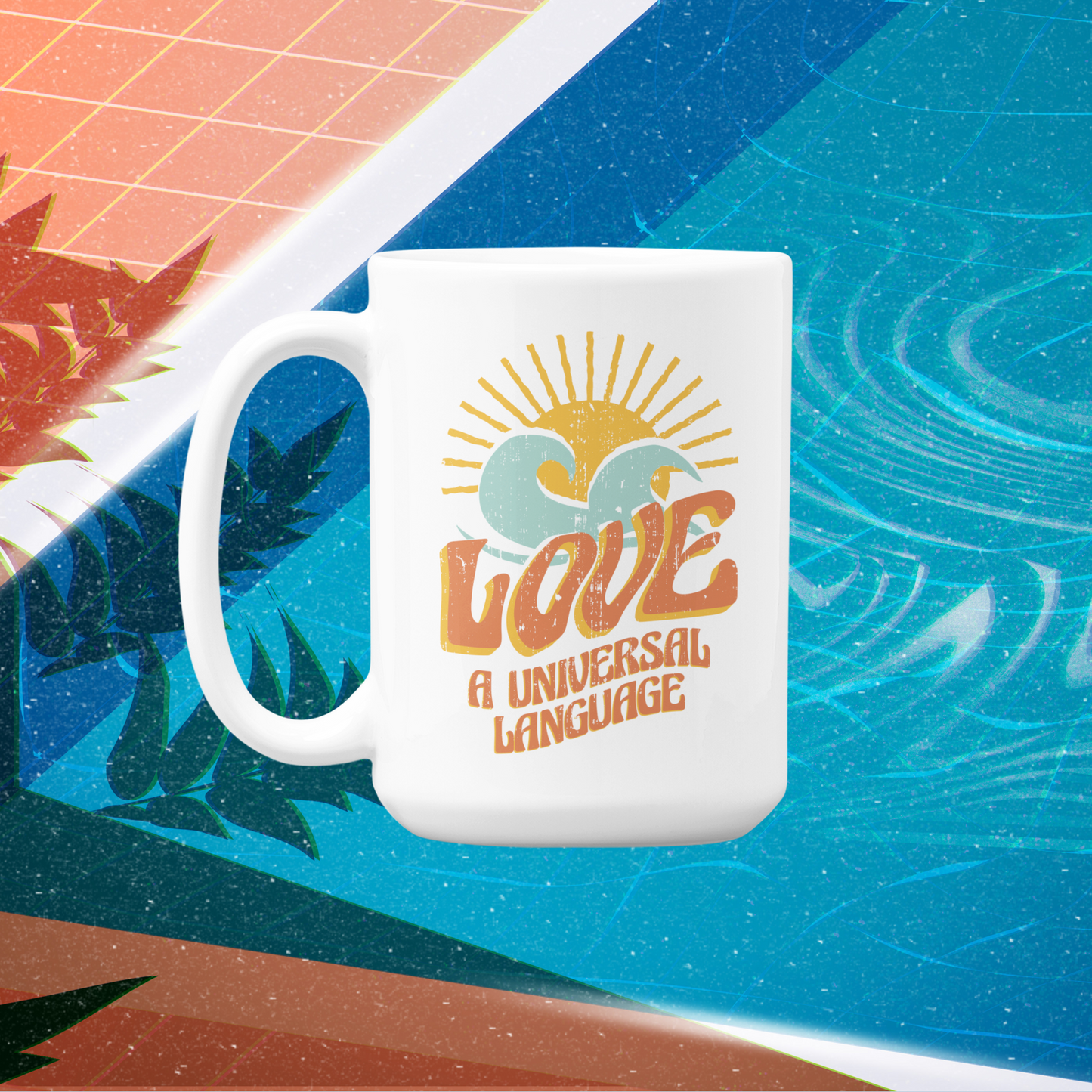 Love~ a Universal Language~ shirts and mugs available