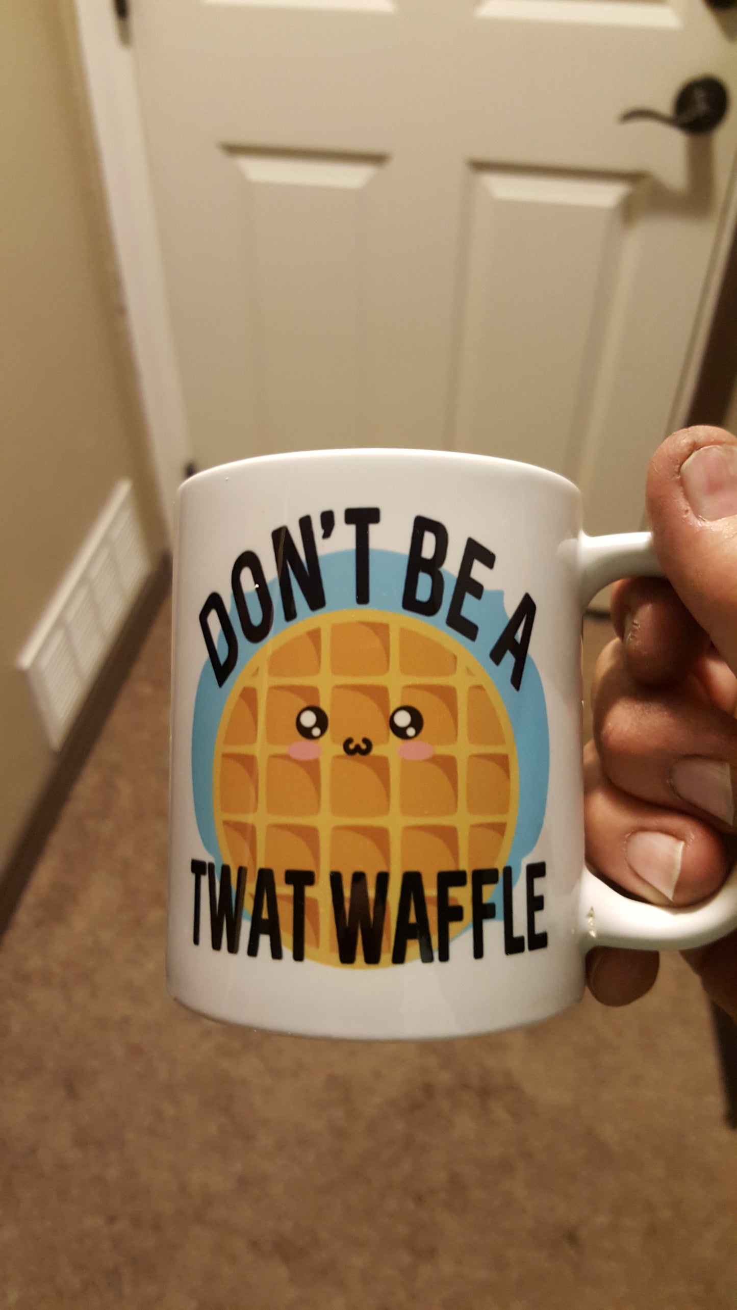 Don't Be A Tw*t Waffle coffee mug 15oz Ceramic Mug