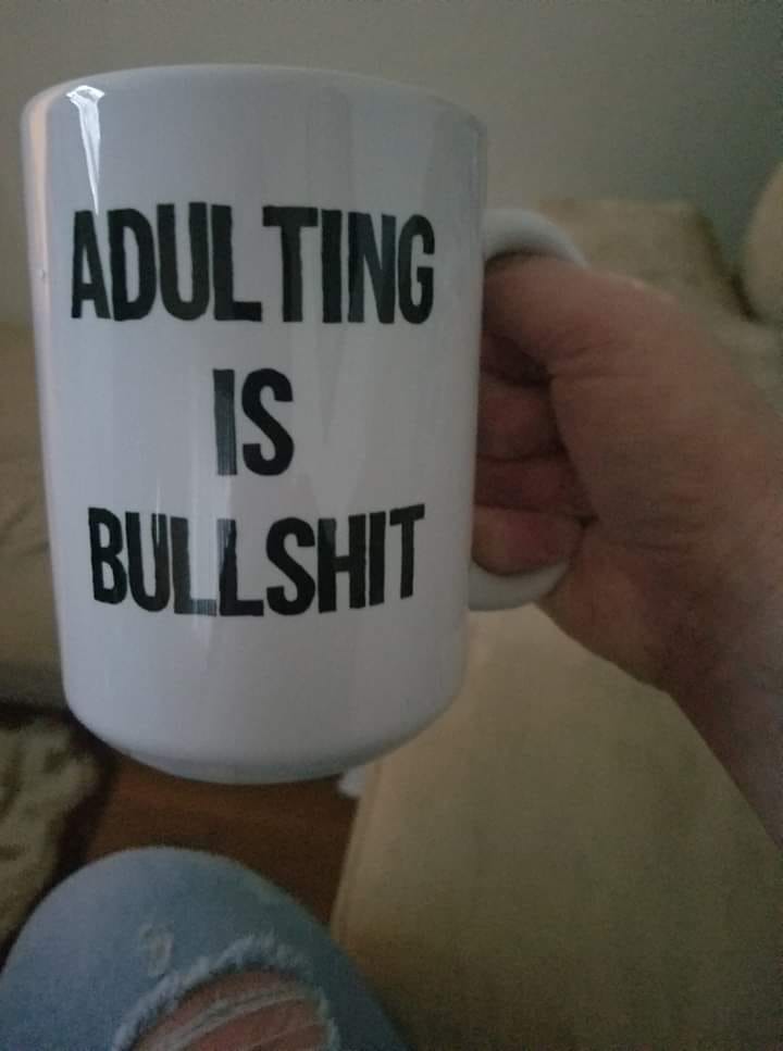 Adulting is Bullshit coffee mug15oz Mug