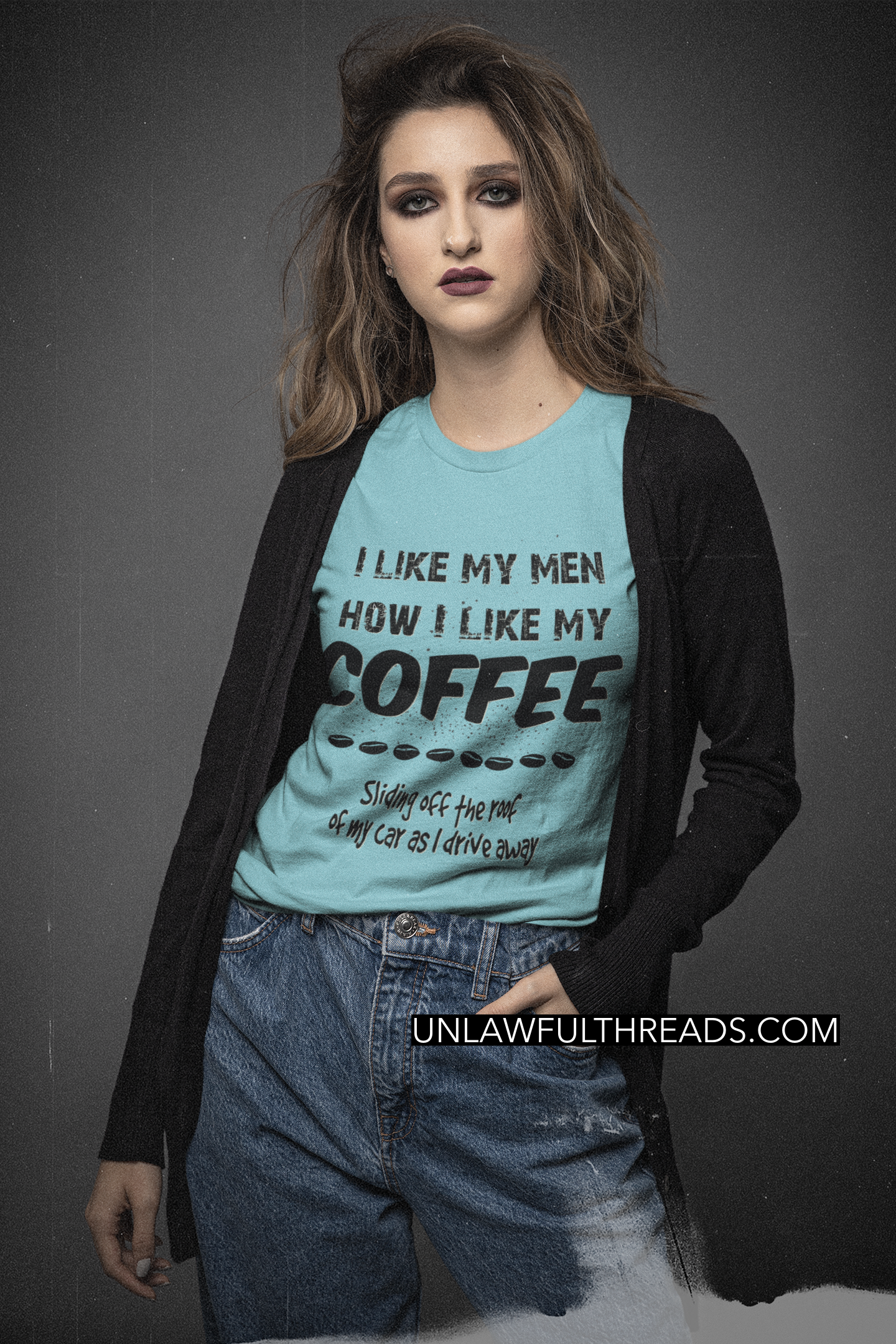 I like my Coffee How I like My men, Sliding off the Roof of My Car as I drive away women's shirts and coffee mug 15 ounces
