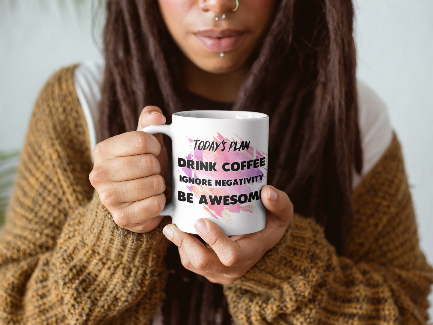 Today's plan drink coffee avoid negativity be awesome coffee mug 15oz Ceramic Mug