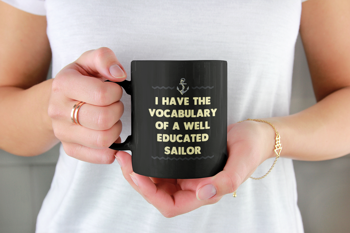 I have the vocabulary of a well educated sailor 15 ounce coffee mug black