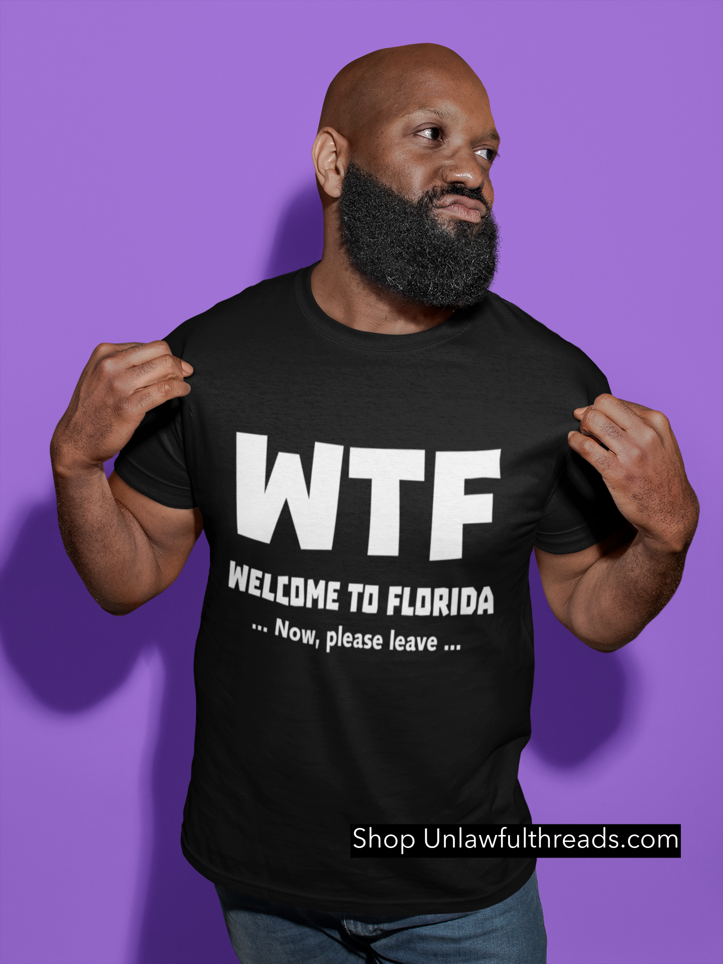 WTF Welcome to Florida Now, please leave classic cotton shirts male and female fits