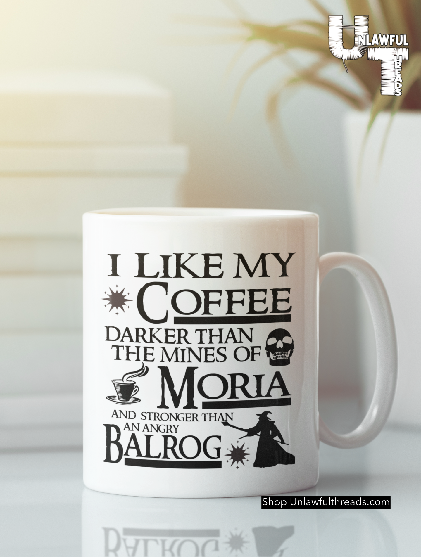 I Like my Coffee darker than the mines of Moria and stronger than an Angry Balrog 15 ounce coffee mug