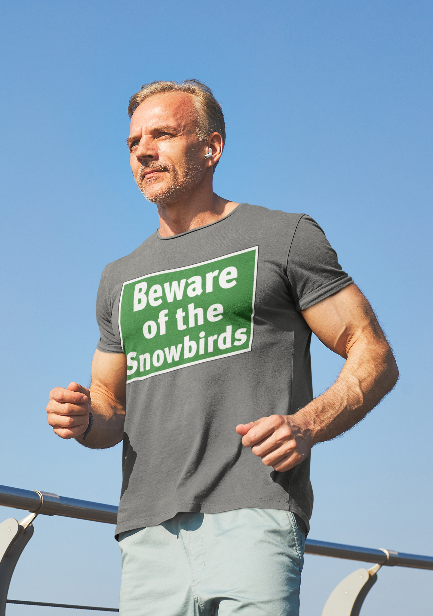 Beware of the Snowbirds shirts and mugs for you 15 oz