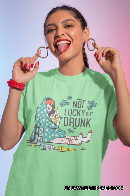 Not Lucky but Drunk shirts and mugs