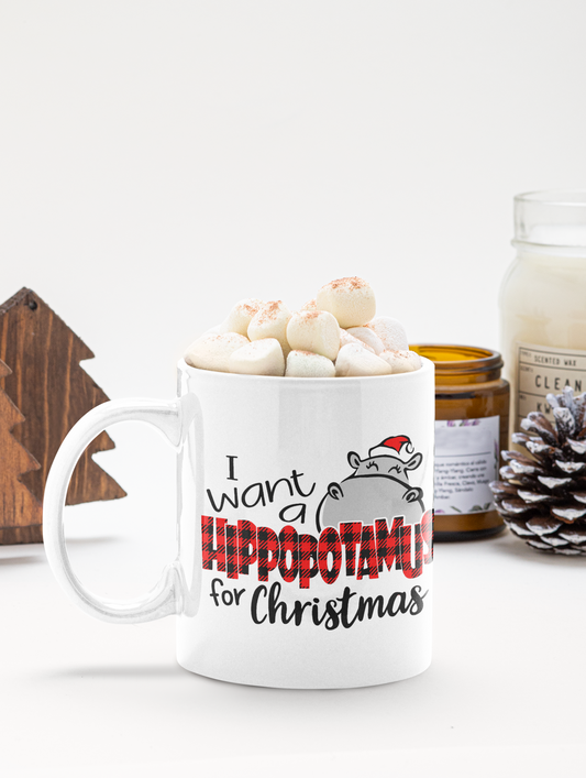 I want a Hippopotamus for Christmas 15 ounce mug or shirts