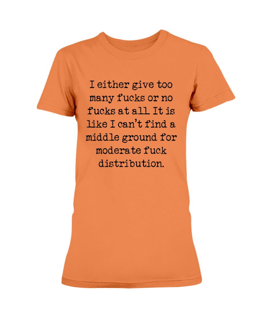 Moderate F*ck Distribution Gildan Ultra Ladies T-Shirt