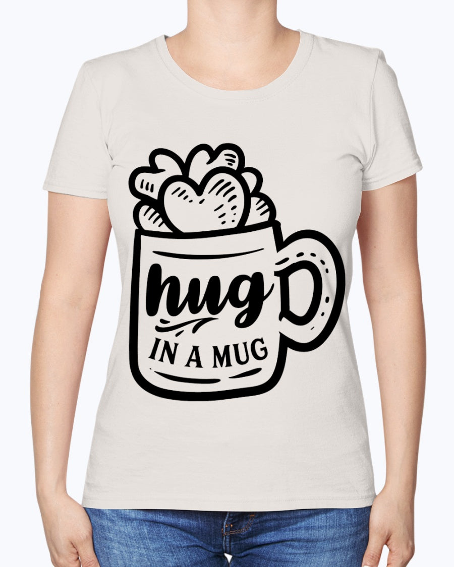 Hug in a Mug 15 oz mug and shirts