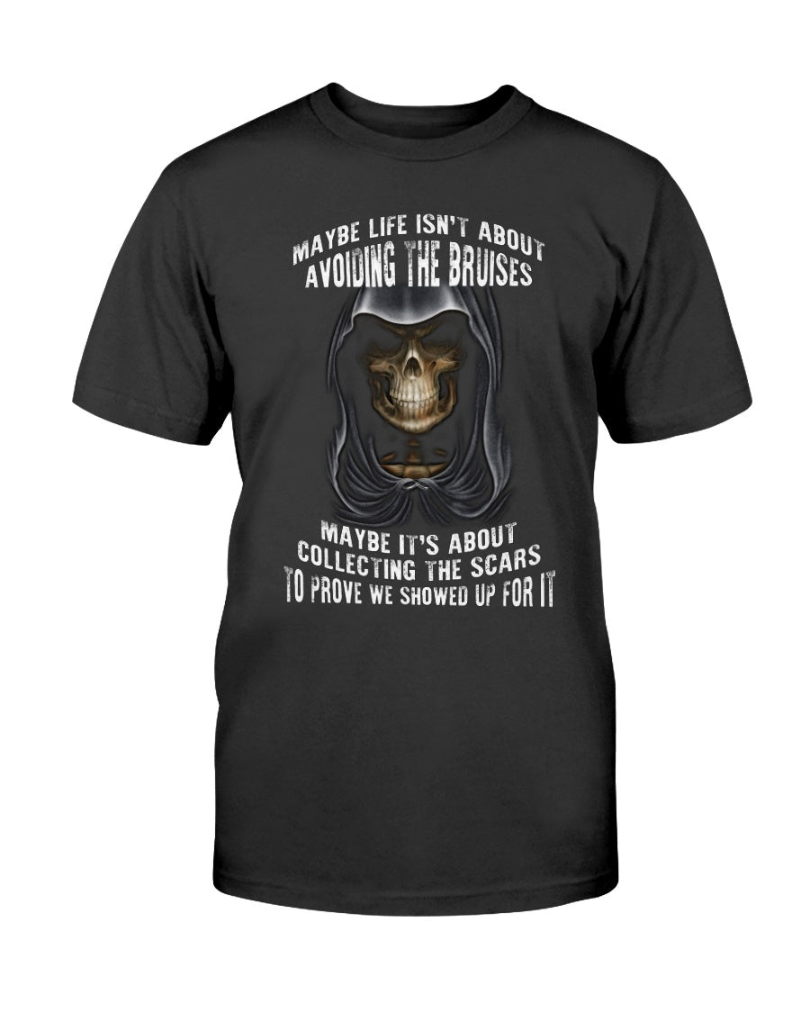 Skull shirt maybe life isn't about avoiding the bruises maybe it's collecting scars skull coffee mug 15oz. or skull shirts