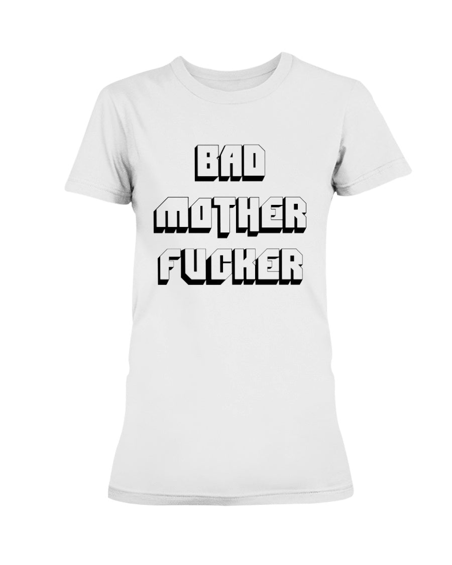 My coffee mug is the one that says Bad Mother fucker on it mug 15oz.