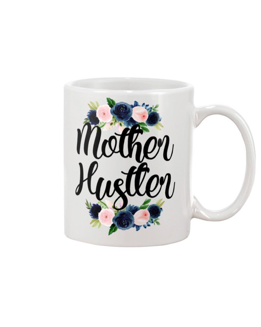 Mother Hustler coffee mug 15oz Mug