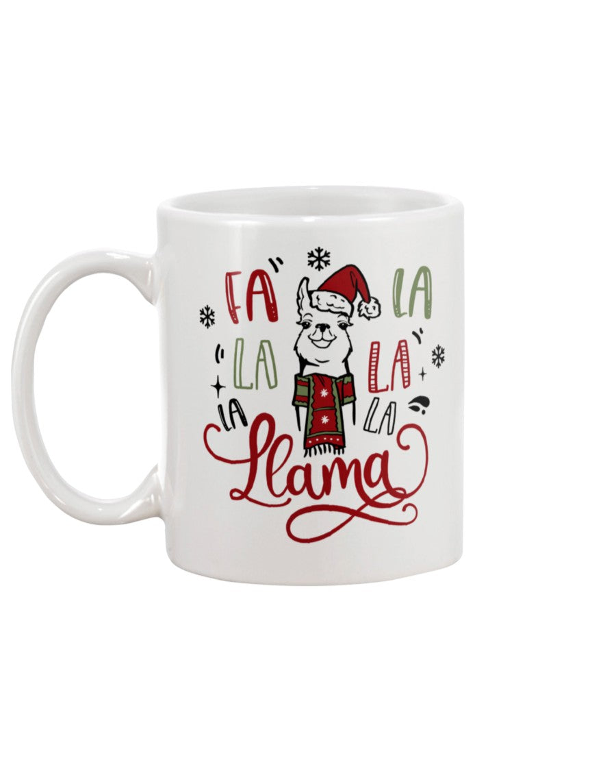 Fa la la la La la la Llama --15 oz mug or shirt