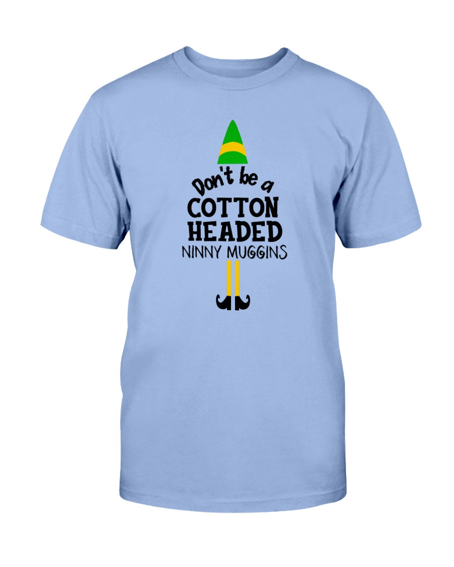 Don't Be A Cotton Headed Ninny Muggins