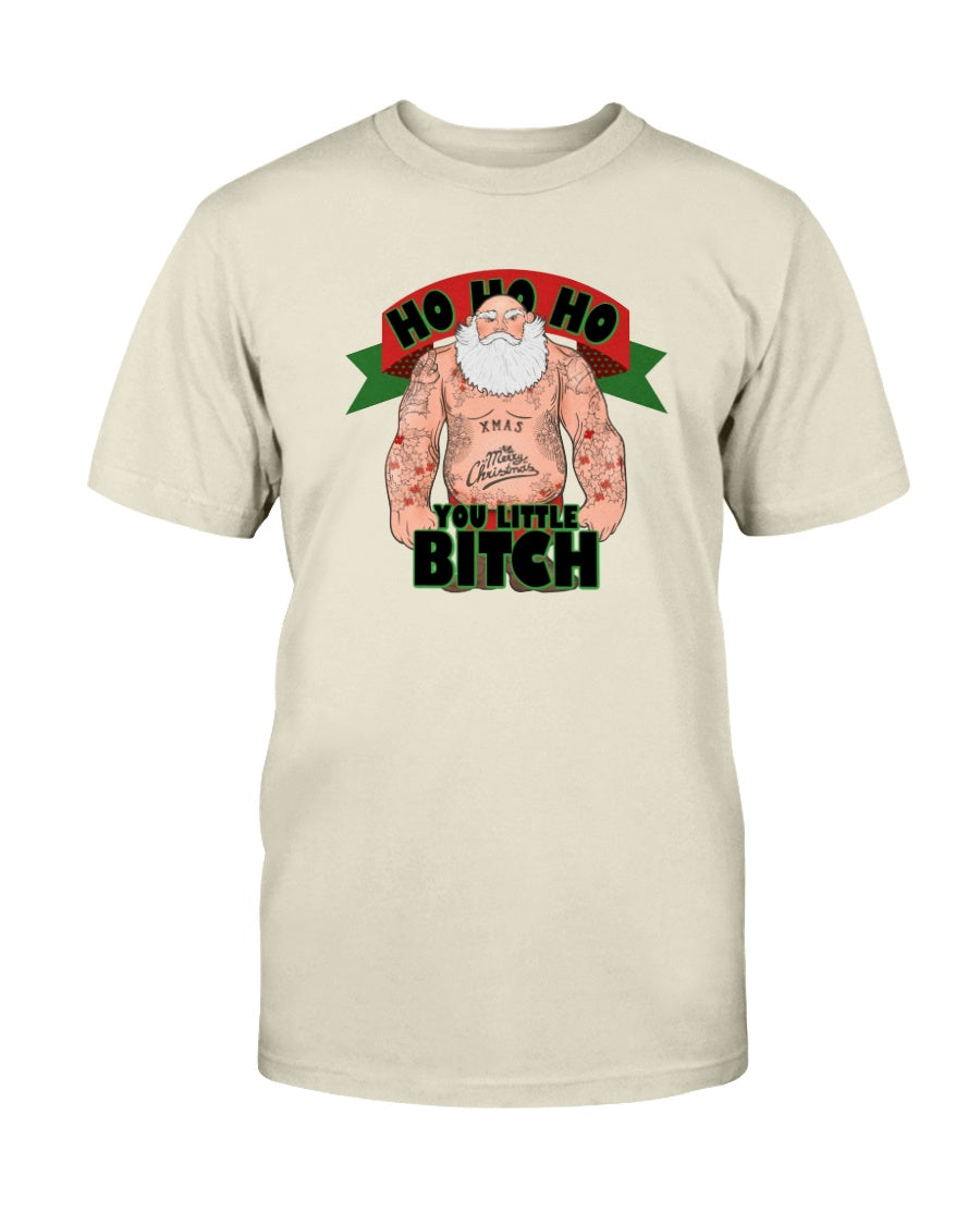 HO HO HO you little Bitch shirt or mug