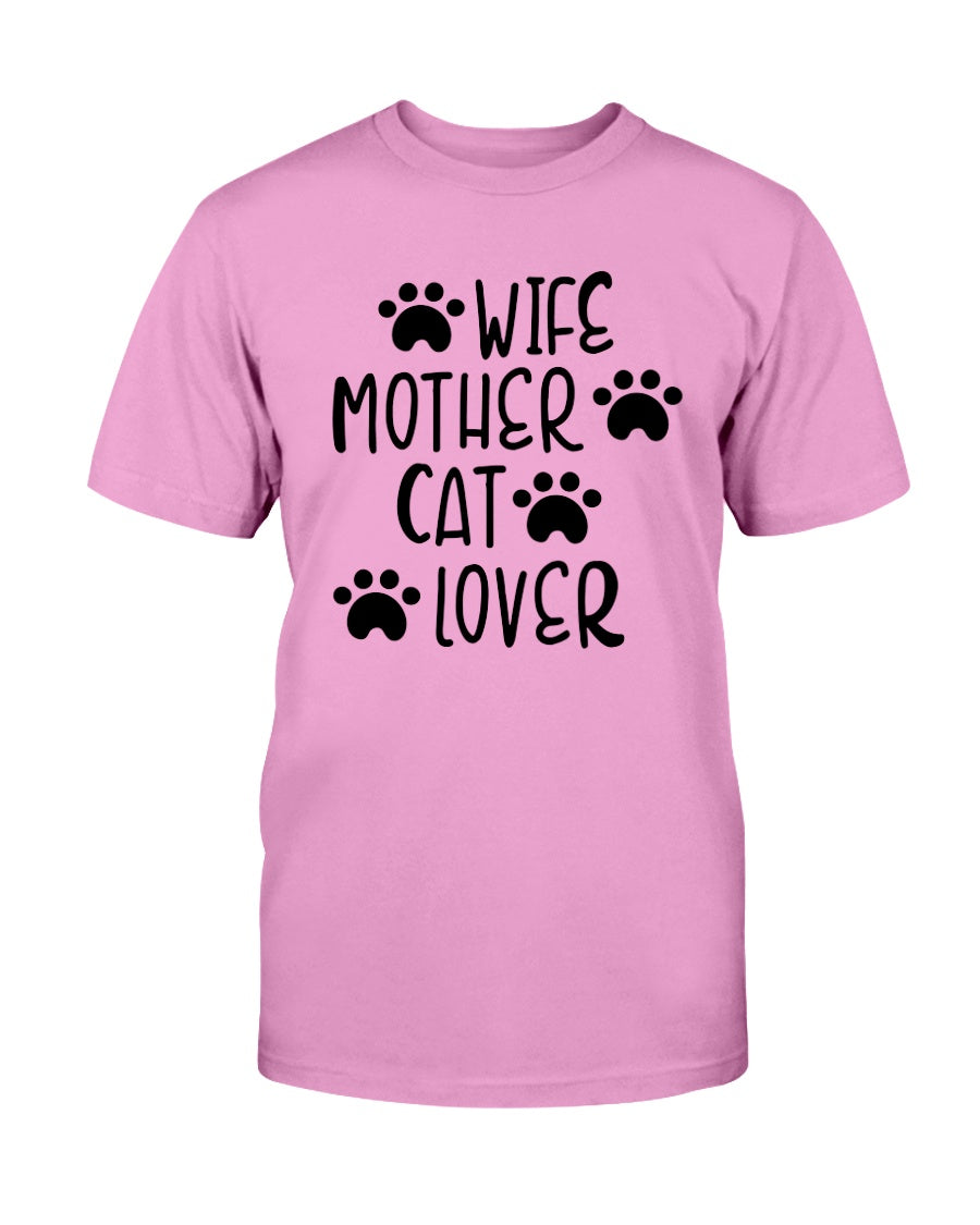 Wife Mother Cat Lover 15 oz. Coffee mug or Shirts