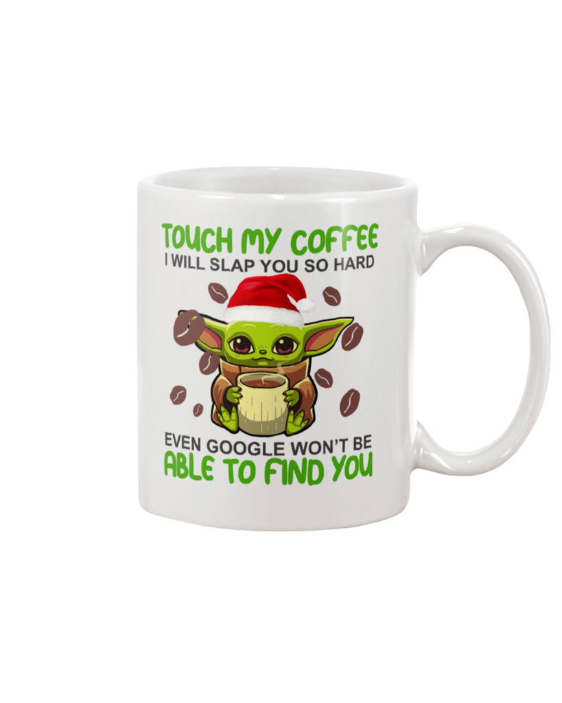 Baby Yoda Coffee I Need Or Slap You I will Mug