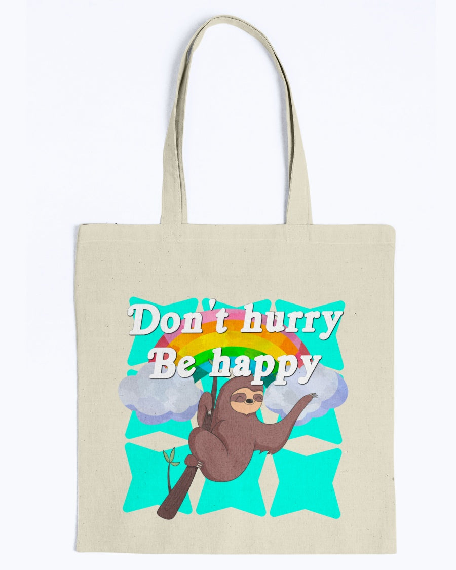 Don't Hurry Be Happy mug or shirt or tote.. Pick one or order all 3!