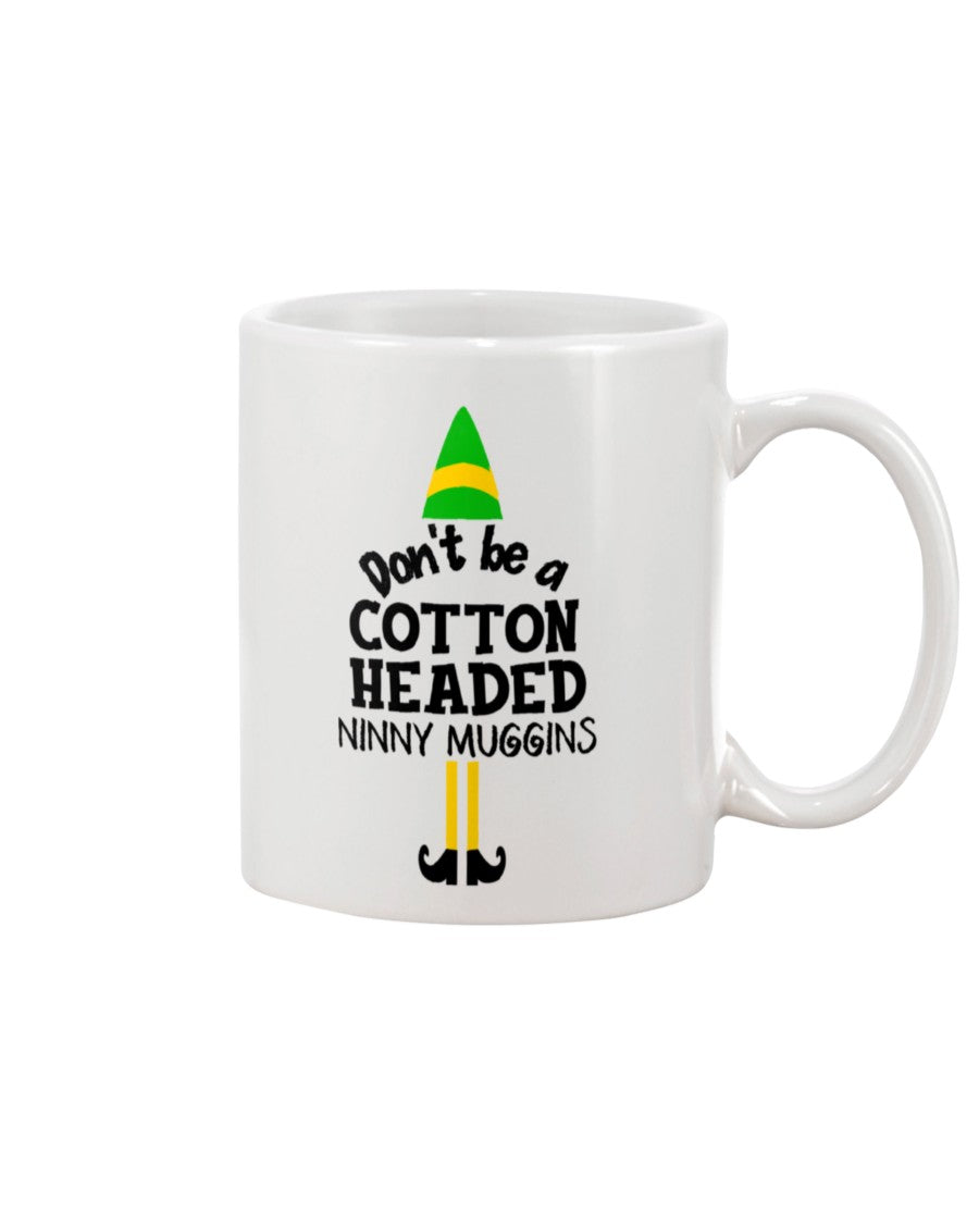 Don't Be A Cotton Headed Ninny Muggins