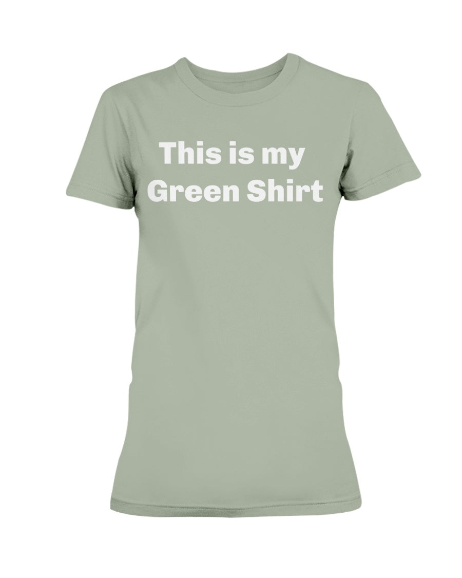 This is My Green shirt St Patricks day shirt
