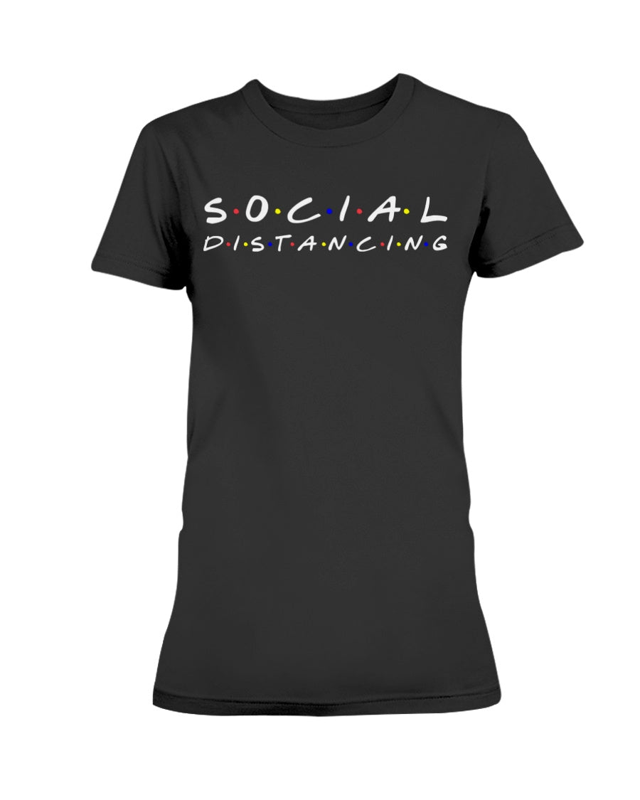 Social Distancing Friends Gildan Ultra Ladies T-Shirt