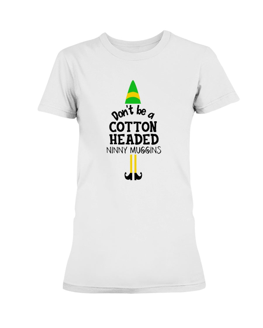 Don't Be A Cotton Headed Ninny Muggins