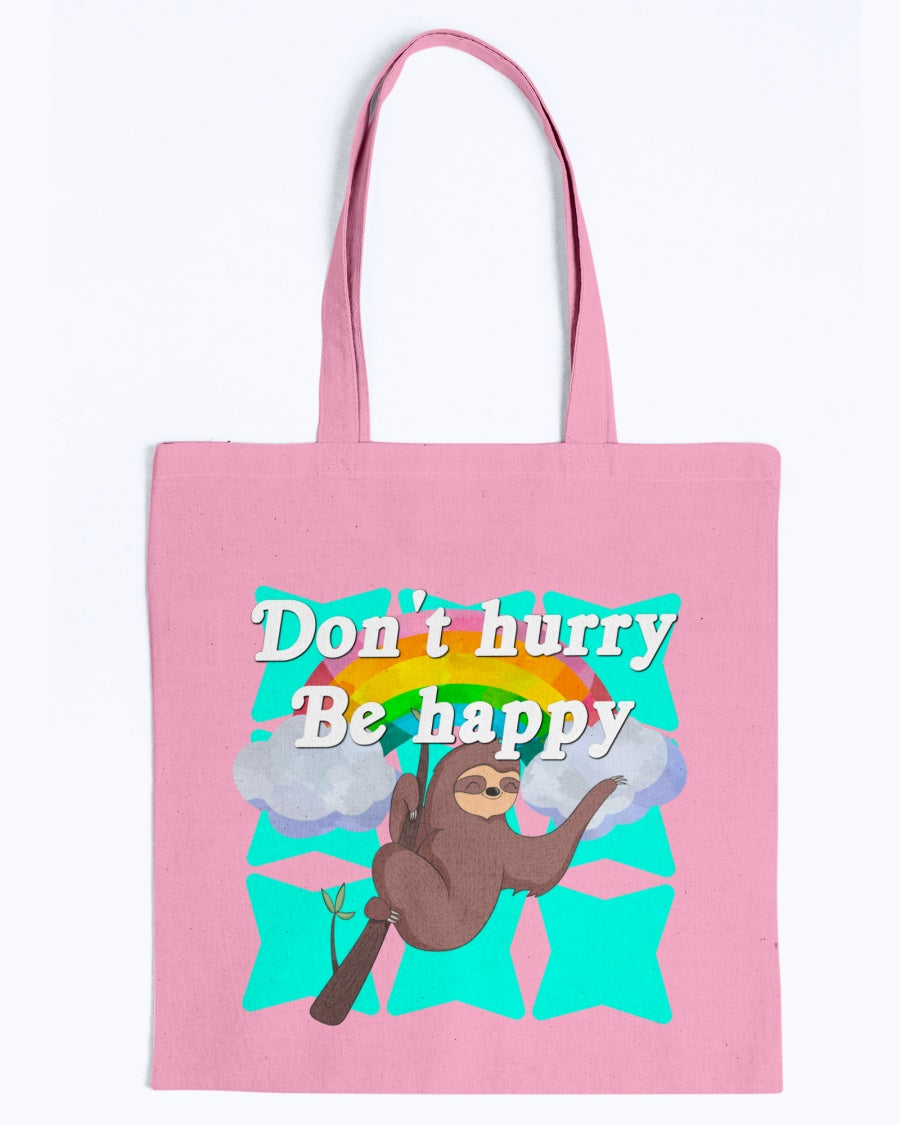 Don't Hurry Be Happy mug or shirt or tote.. Pick one or order all 3!
