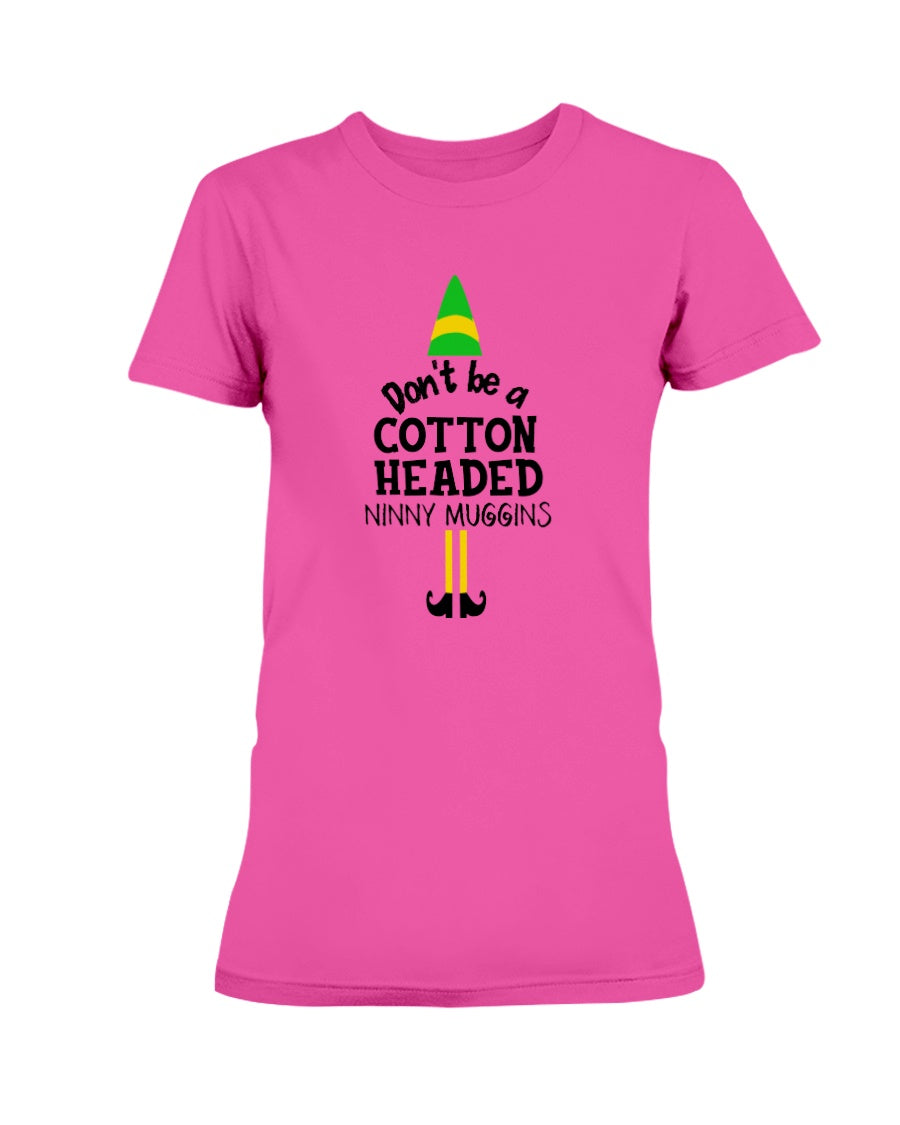 Don't Be A Cotton Headed Ninny Muggins