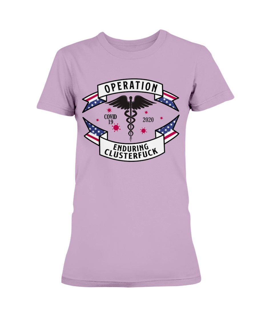 Operation Enduring Clusterfuck shirts or mugs or hats