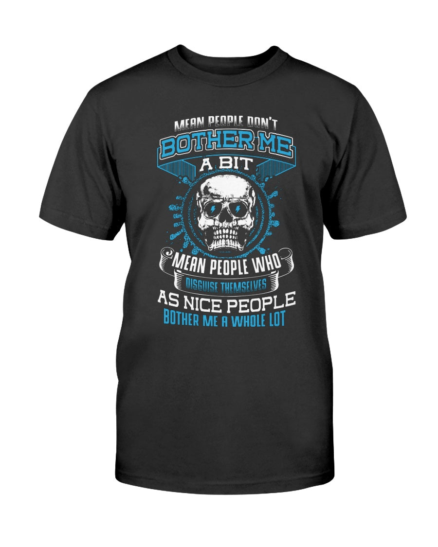 Skull shirt mean people don't bother me... skull coffee mug 15oz. or skull shirts