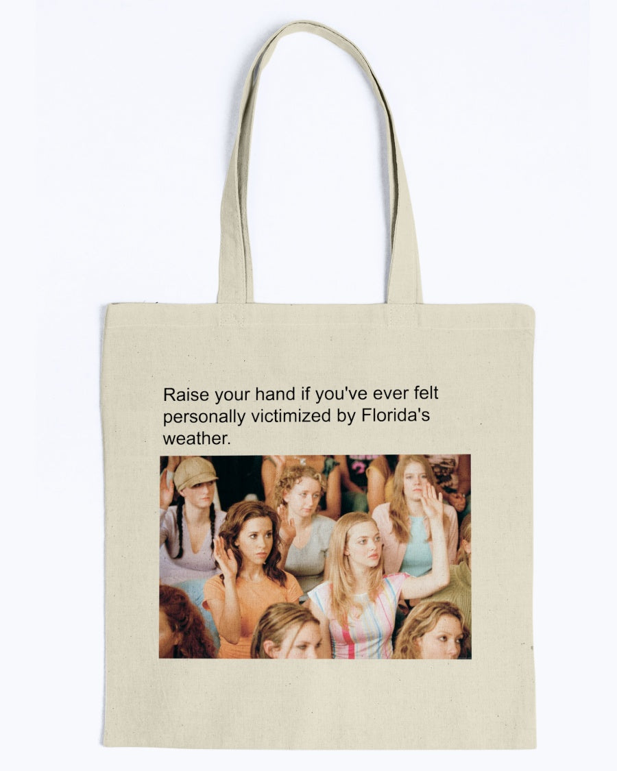Personally victimized by Florida's mug or tote