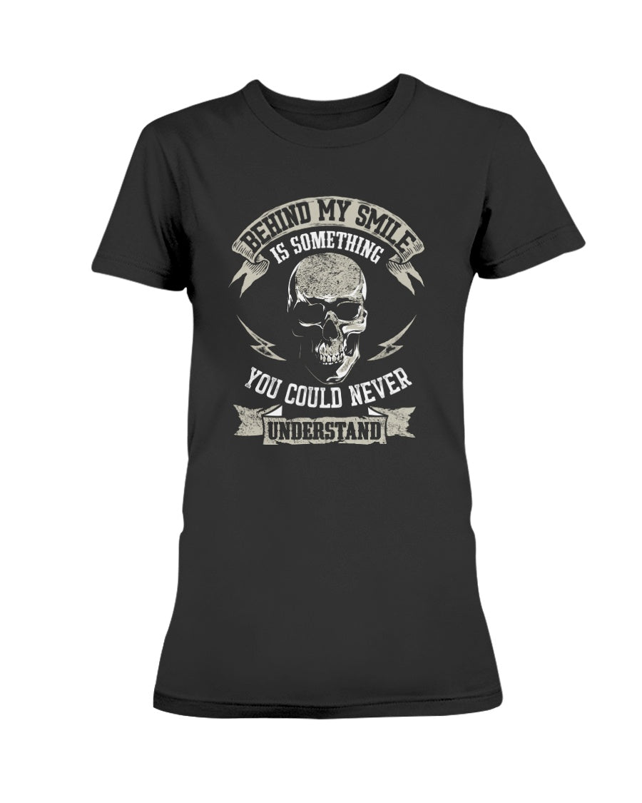 Skull shirt Behind my smile is something you'll never understand skull coffee mug 15oz. or skull shirts