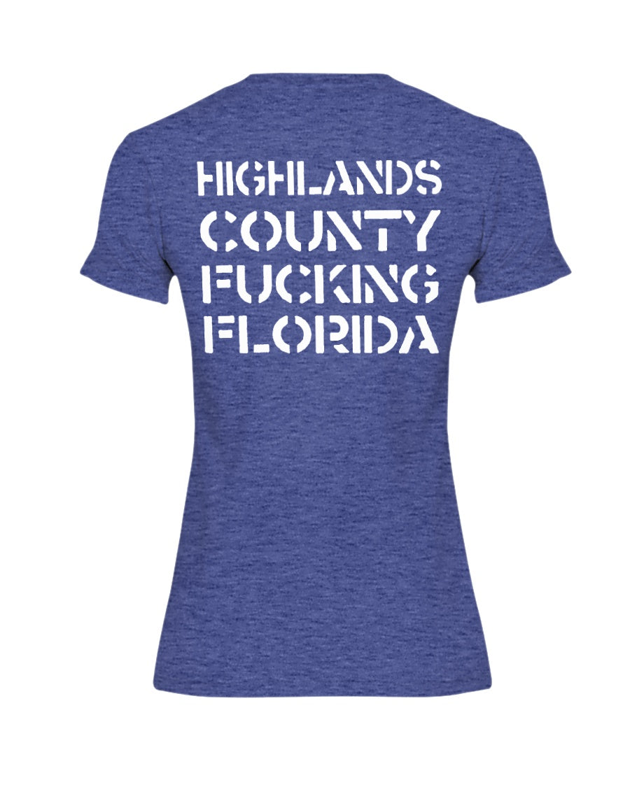 Highlands County F*cking Florida Shirt mens and women fits