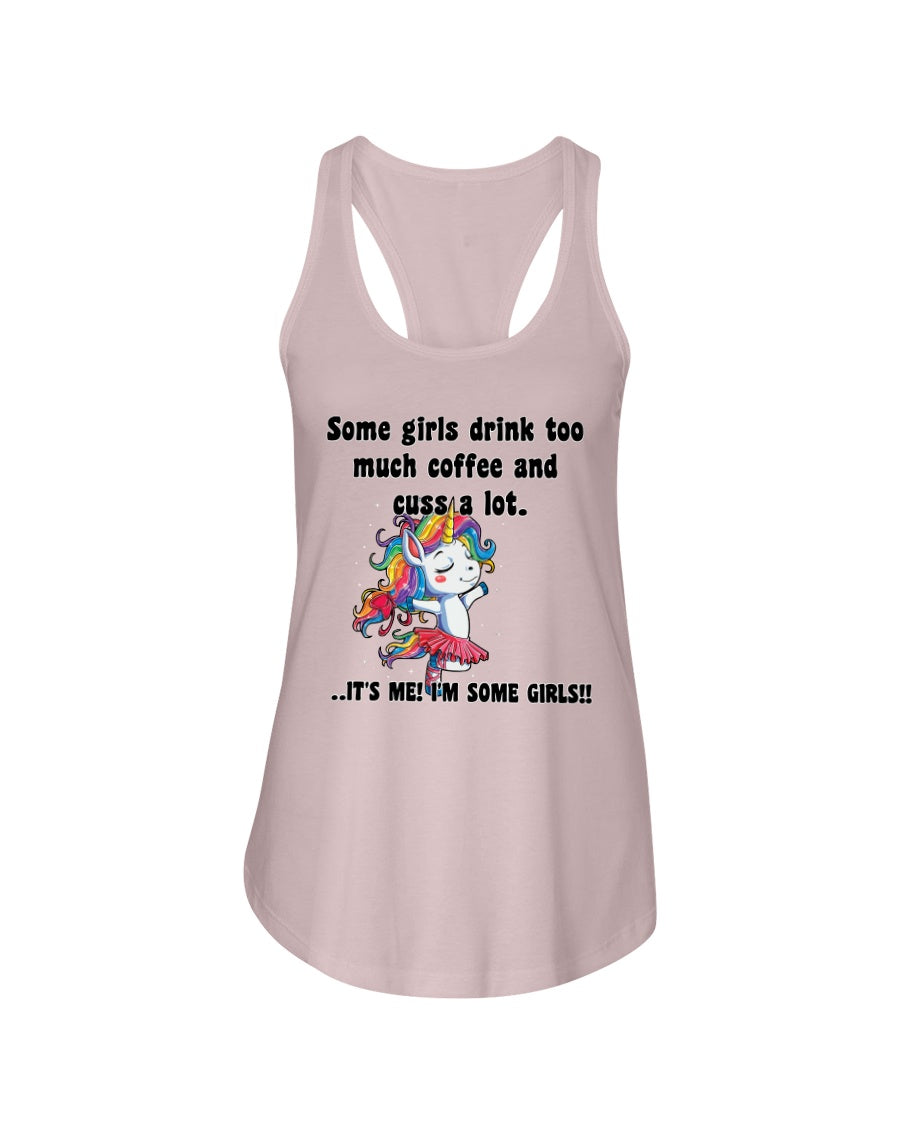 Some girls drink too much coffee and cuss a lot. mug or shirt or tote