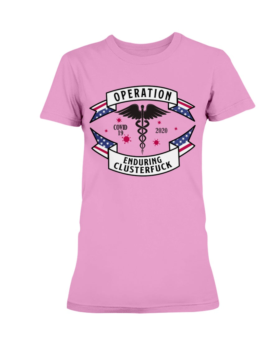Operation Enduring Clusterfuck shirts or mugs or hats