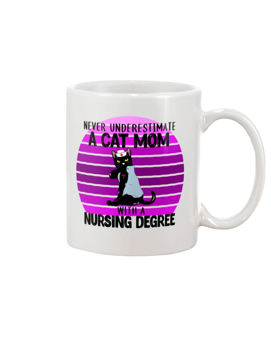Never underestimate a cat mom with a nursing degree 15oz Mug