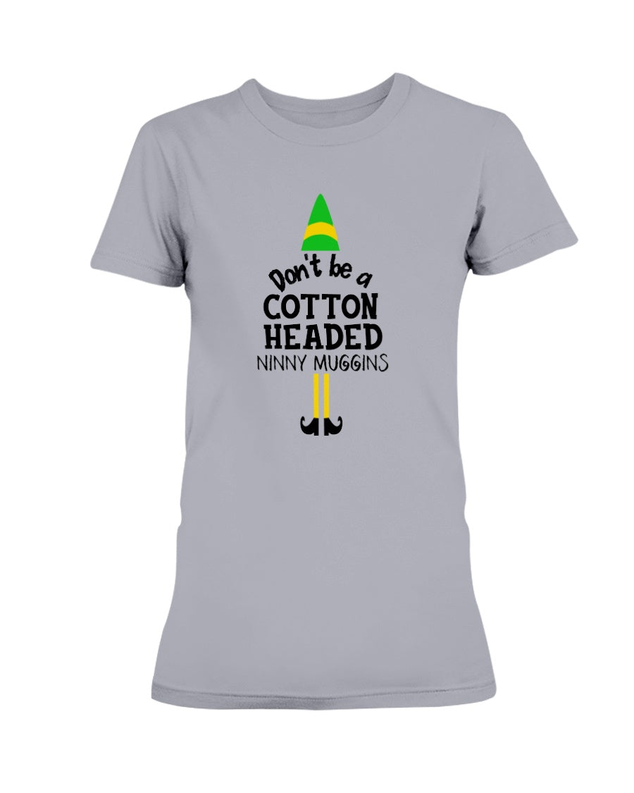 Don't Be A Cotton Headed Ninny Muggins