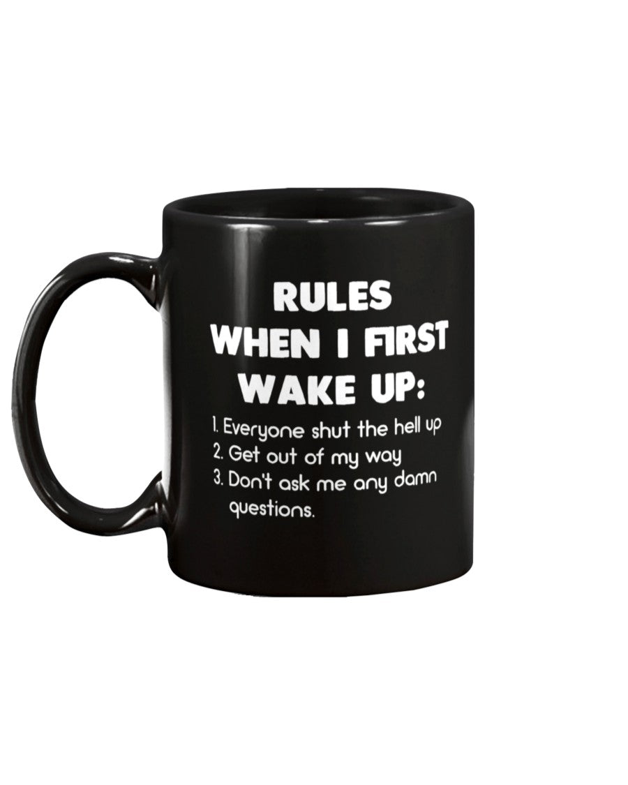 Rules when I first wake up coffee mug 15oz Mug