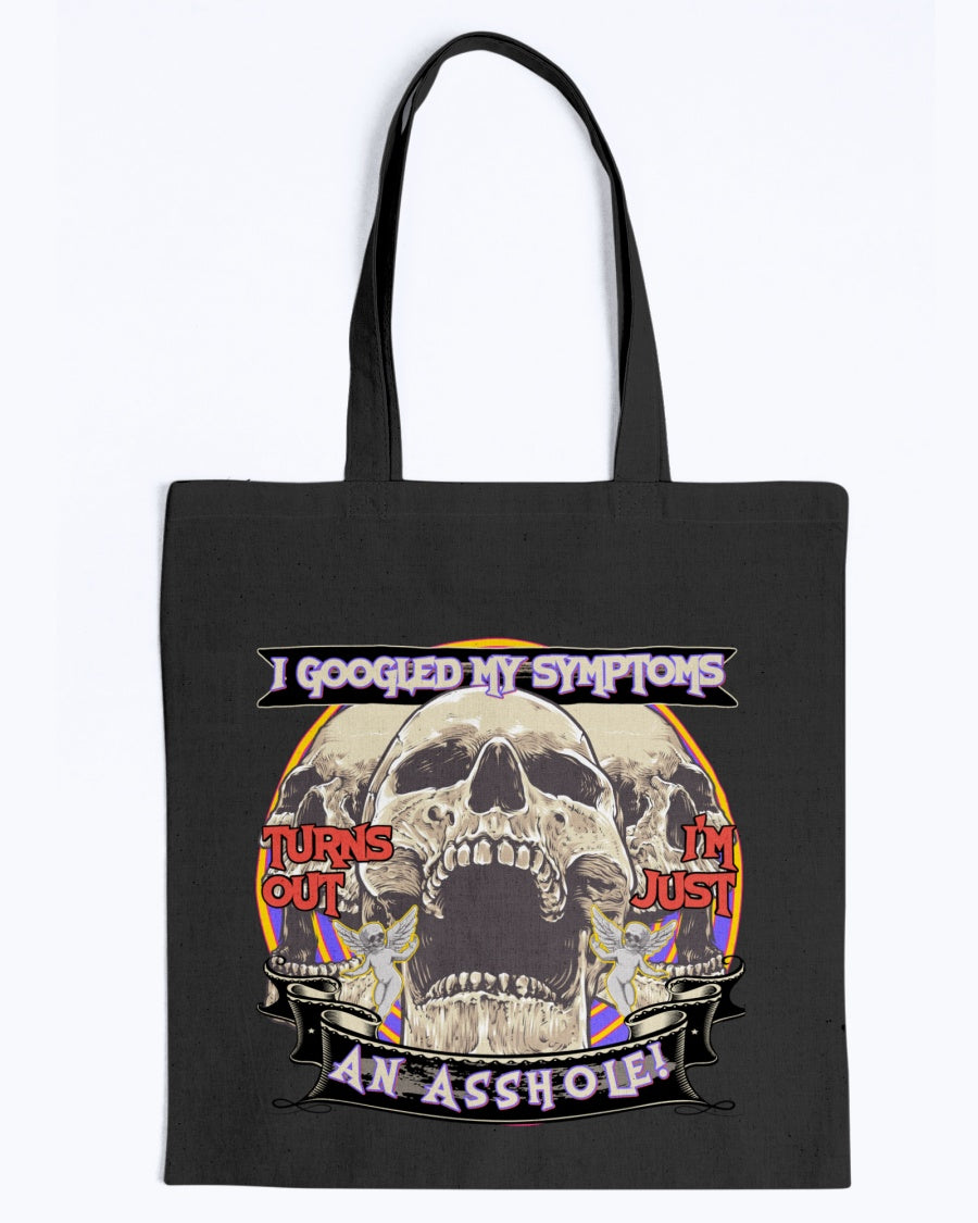I googled my symptoms... shirt mug or tote