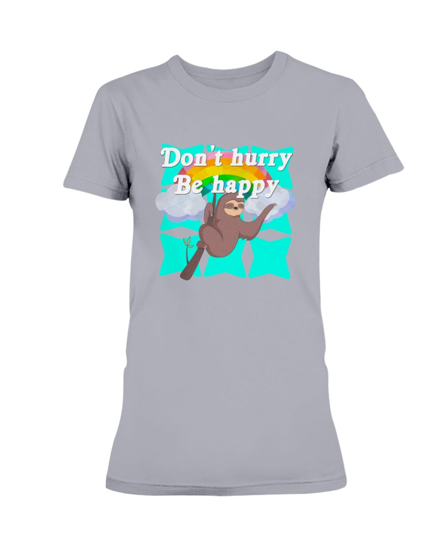 Don't Hurry Be Happy mug or shirt or tote.. Pick one or order all 3!
