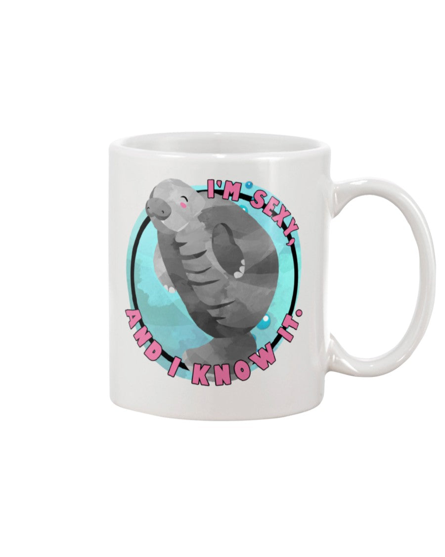 Funny Manatee I'm sexy and I know it novelty manatee shirt or mug 15 oz.
